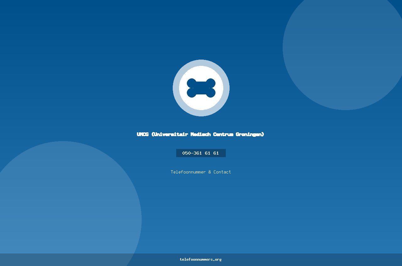 Telefoonnummer van UMCG (Universitair Medisch Centrum Groningen): 050-361 61 61