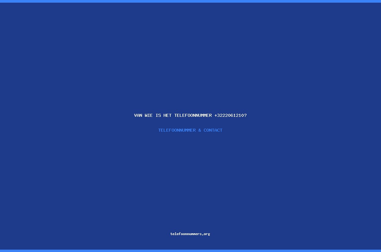 Telefoonnummer Van wie is het telefoonnummer +3222061210?
